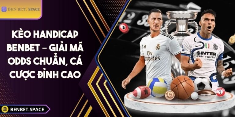 Kèo handicap BENBET